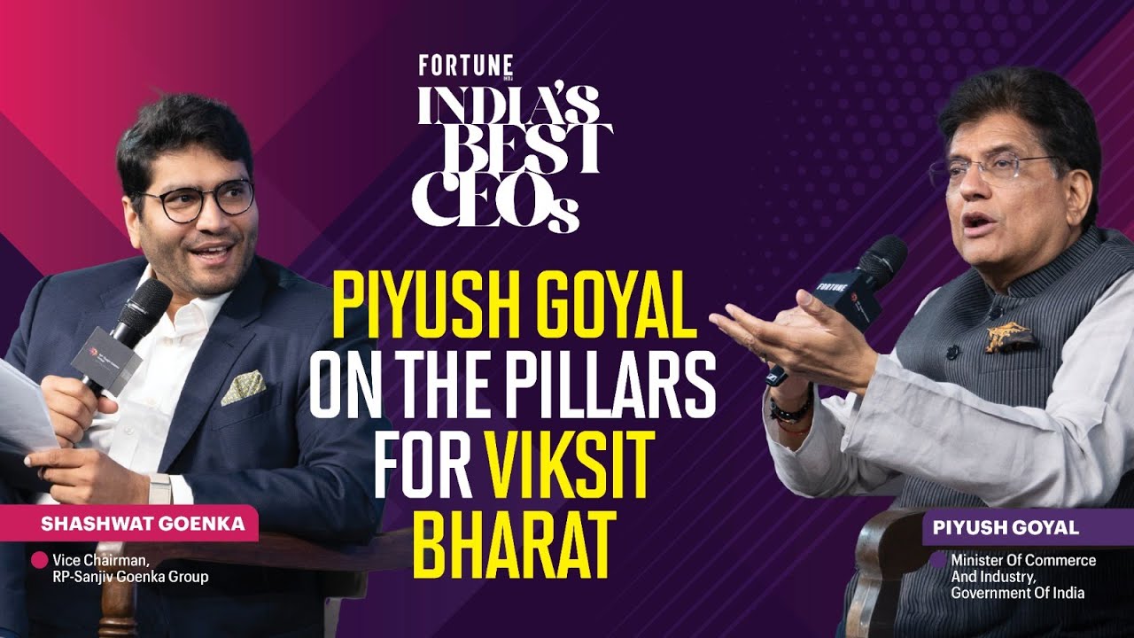 Fortune India's Best CEOs 2025 | Piyush Goyal on the pillars for Viksit Bharat