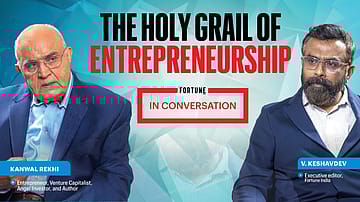 Fortune India: In Conversation | The Holy Grail of Entrepreneurship