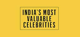 India's Most Valuable Celebrities