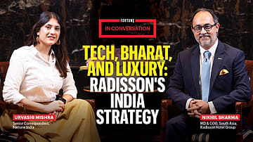 Fortune India: In Conversation | Tech, Bharat, and Luxury: Radisson's India Strategy