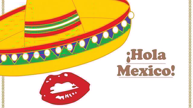 Hola Mexico Hola Mexico