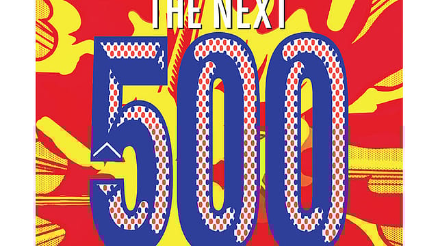 India’s Next 500, and why they matter India’s Next 500, and why they matter