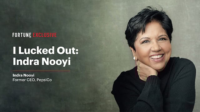 Looking back, I think I lucked out: Indra Nooyi