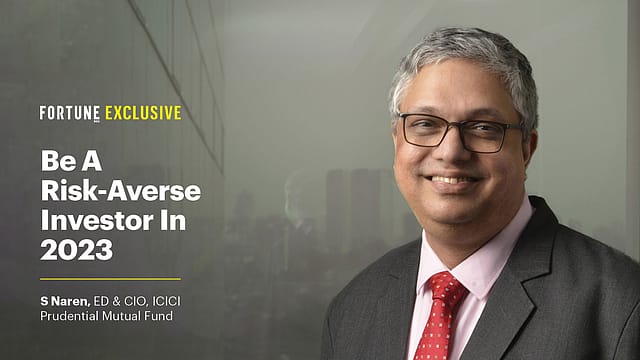 Headed for a period of volatility and moderate returns in 2023: S Naren, ICICI Pru MF