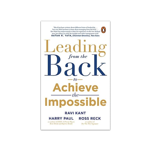 Leading from the Back is written by Ravi Kant (former CEO and vice-chairman, Tata Motors), Harry Paul and Ross Reck
