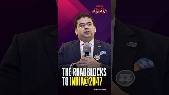 Rishabh Shroff on the roadblocks to India@2047 #FortuneIndia40U402026