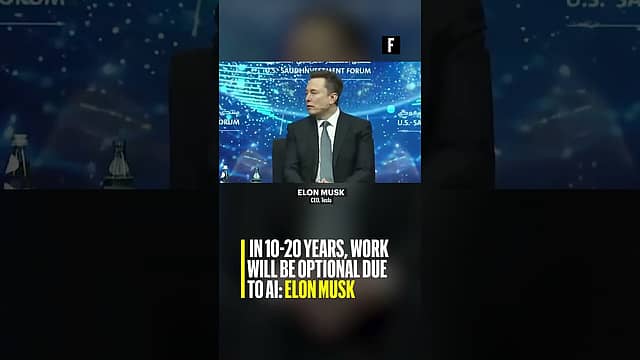In 10-20 years, work will be optional Due to AI: Elon Musk